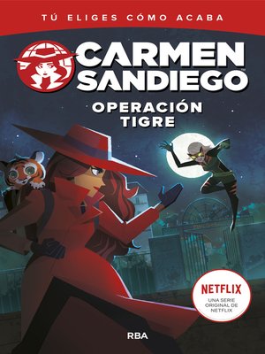 cover image of Carmen Sandiego 3--Operación tigre